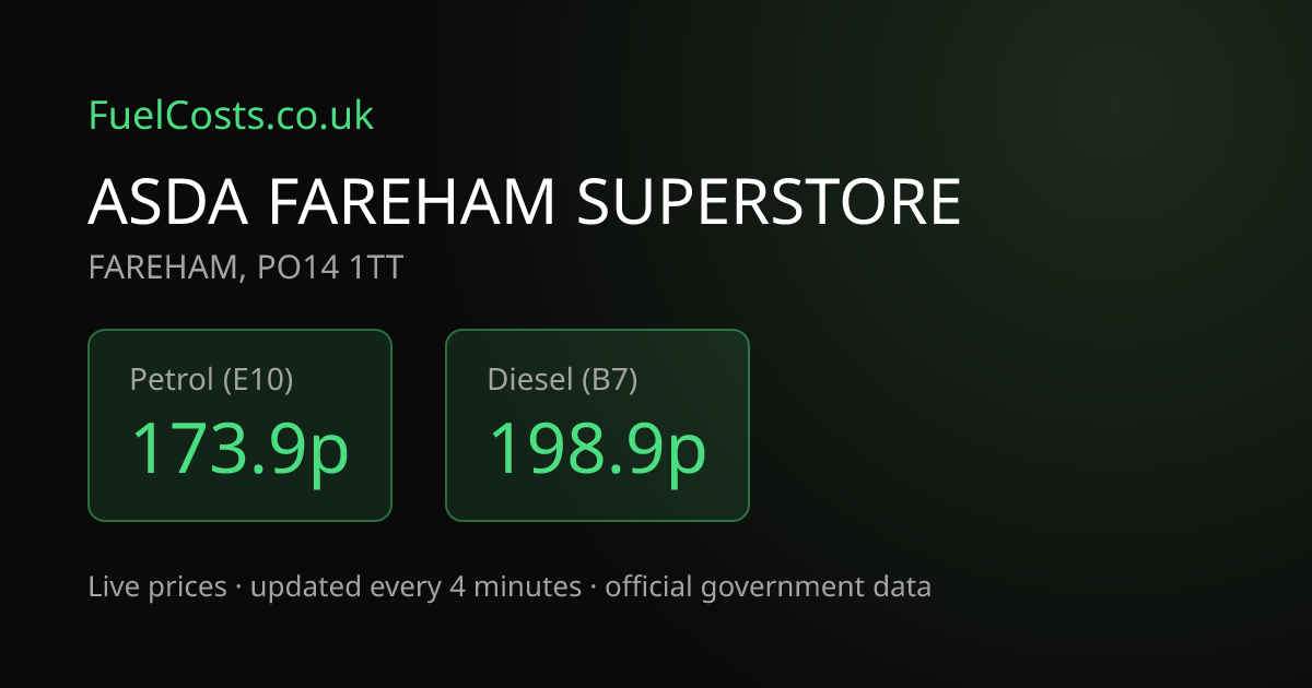 Asda, FAREHAM PO14 1TT - Petrol 157.9p | FuelCosts.co.uk